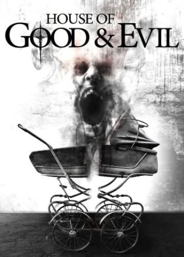 House of Good and Evil