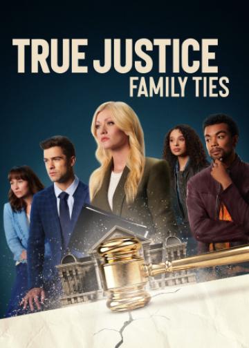 True Justice: Family Ties