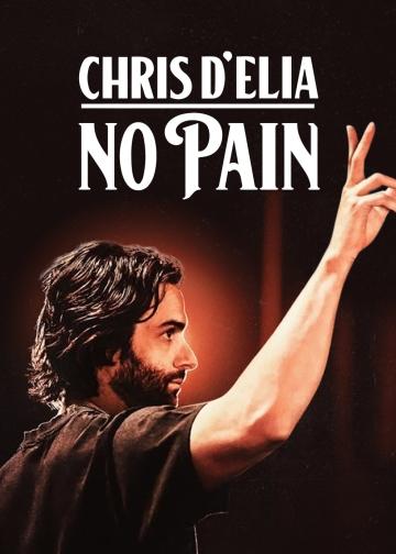Chris D'Elia: No Pain