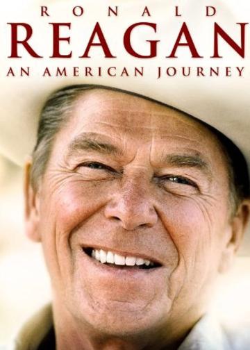Ronald Reagan: An American Journey