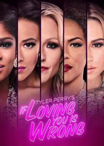 Tyler Perry's If Loving You Is Wrong